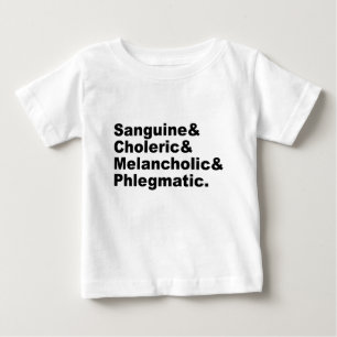Four Humors Sanguine Choleric Melancholic Phlegm Baby T-Shirt