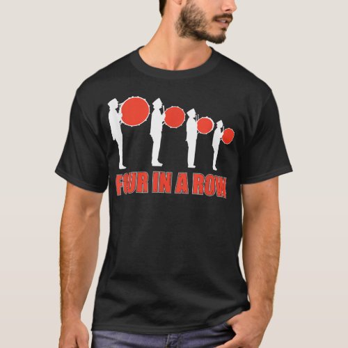 Four In A Row Funny Drumline Band Musicia T_Shirt