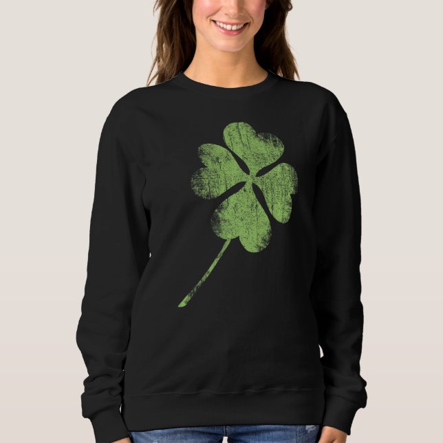 Four leaf c Irish lucky green Ireland St Patricks  Sweatshirt (Front)