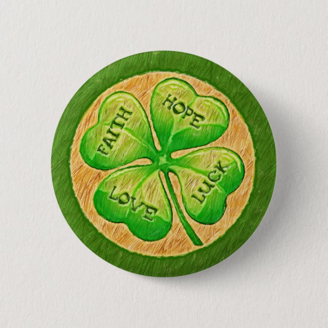 Four Leaf Clover - Faith Hope Love Luck Button (Front)
