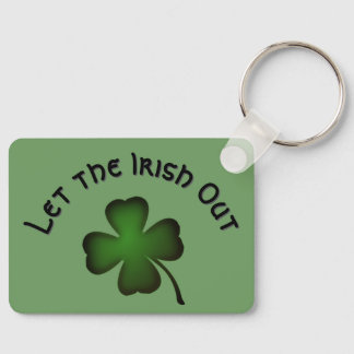 Four Leaf Clover Let the Irish Out on Green Custom Keychain