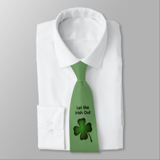 Four Leaf Clover Let the Irish Out on Green Custom Neck Tie