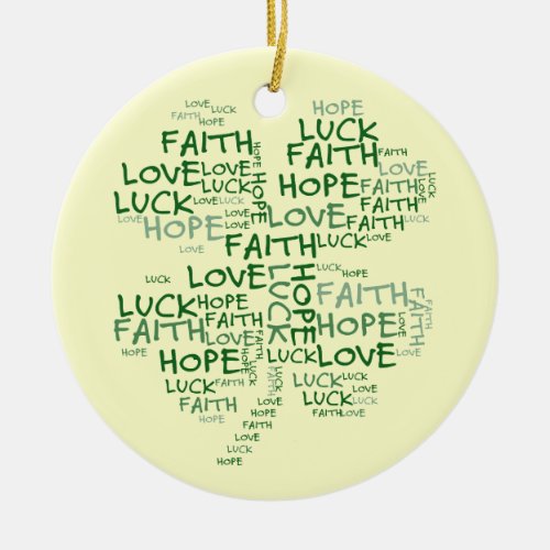 Four Leaf Clover Meaning Hope Faith Love Luck Ceramic Ornament