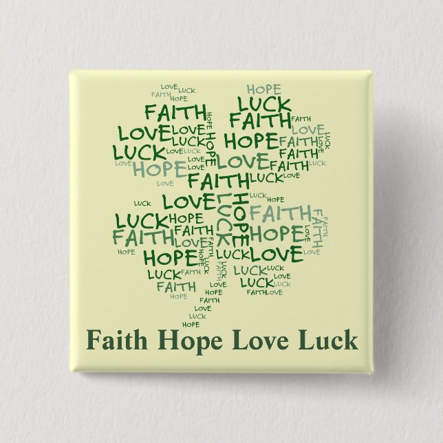 Four Leaf Clover Meaning: Hope, Faith, Love, Luck Pinback Button (Front)