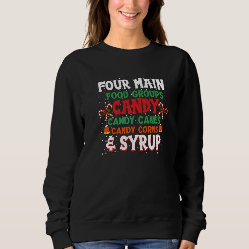 Four Main Food Groups Elf Buddy Xmas Christmas Fam Sweatshirt