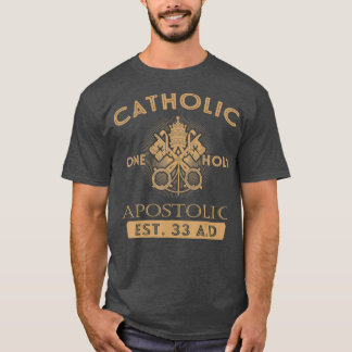 Four Marks of Roman Catholic One Holy Apostolic T-Shirt