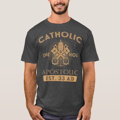 Four Marks of Roman Catholic One Holy Apostolic T_Shirt