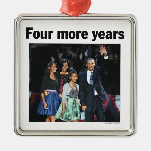 Four More Years Obama Christmas Ornament