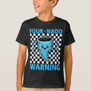 Four nado warning 4th birthday 4 years old kids T-Shirt