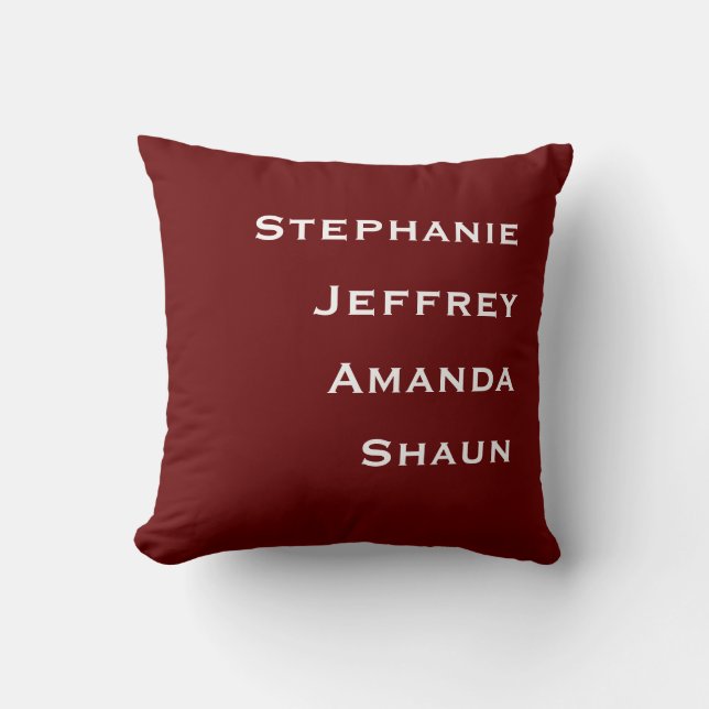 Four Names Burgundy and White Square Throw  Pillow (Front)