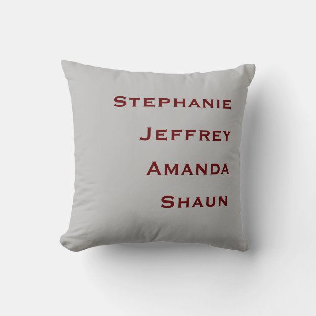 Four Names Gray and Burgundy Square  Throw Pillow (Front)