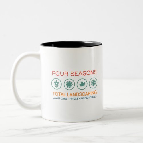 Four seasons _ press conferences Two_Tone coffee mug