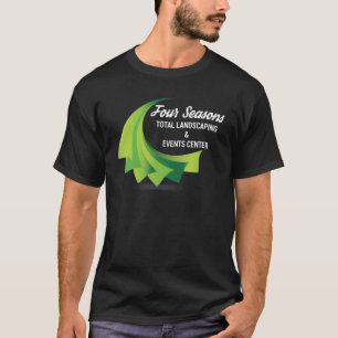 Four Seasons Total Landscaping T-Shirt