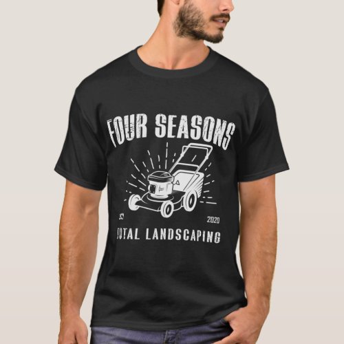 Four Seasons Total Landscaping   T_Shirt
