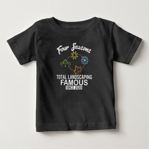 Four Seasons Total Landscaping Tshirt Unisex Baby T_Shirt