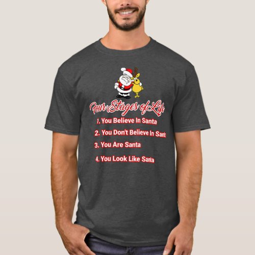 Four Stages Of Life Santa Reindeer Design  T_Shirt