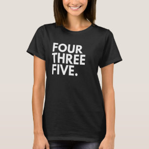 FOUR THREE FIVE Area Code 435 St  George UT Utah U T-Shirt