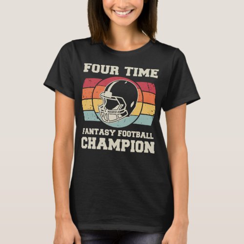 Four Time Fantasy Football Champion T_Shirt