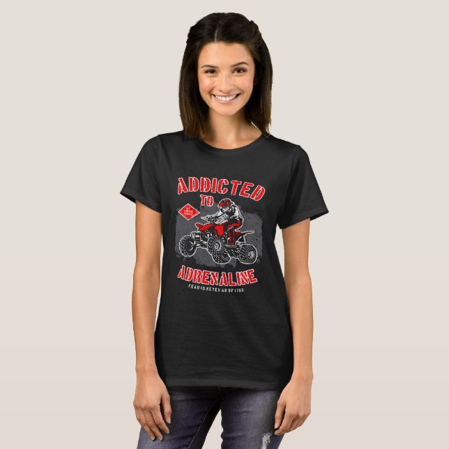 Four Wheeling Addicted To Adrenaline T-Shirt (Front Full)