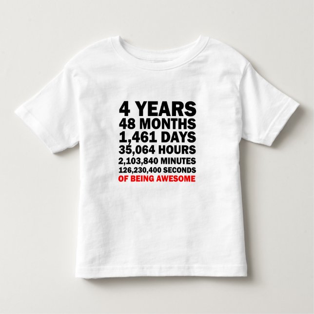 Four Years Of Being Awesome Toddler T-shirt (Front)