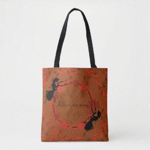 fourmi, affirmation positive ,phrase inspirante tote bag