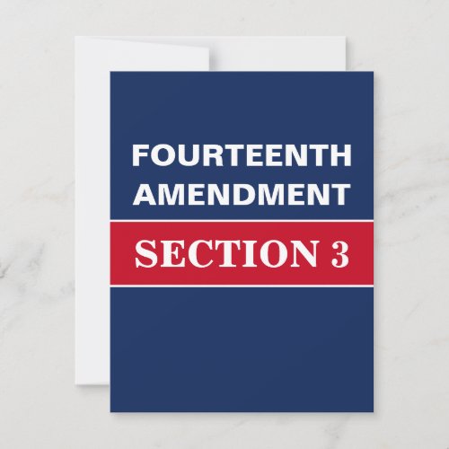 Fourteenth Amendment Section 3 Constitution Invitation