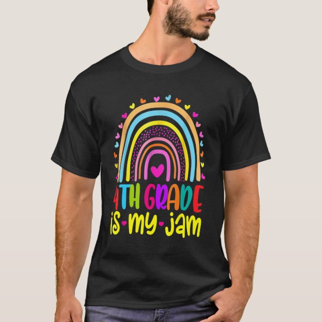 Fourth 4th Grade Is My Jam  Back To School Rainbow T-Shirt (Front)