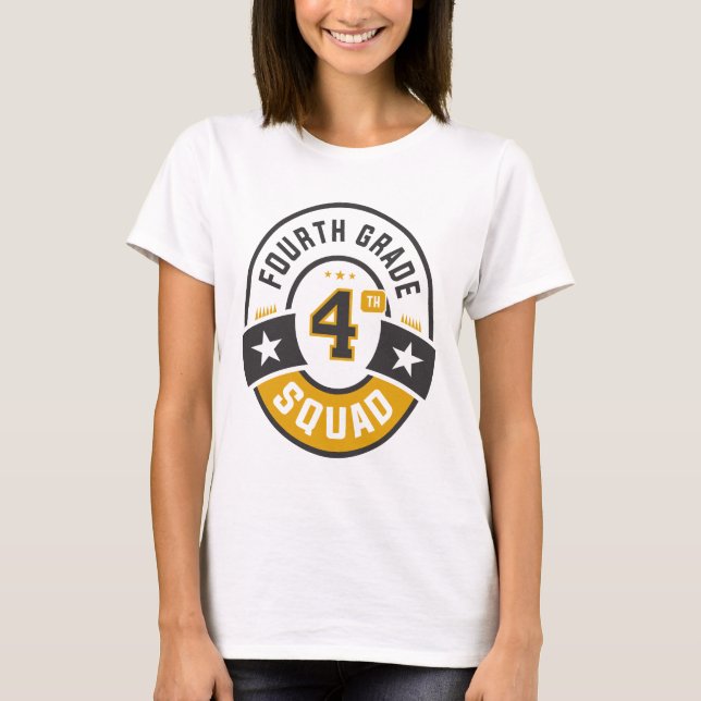 Fourth 4th Grade Squad Team Back To School T-Shirt (Front)