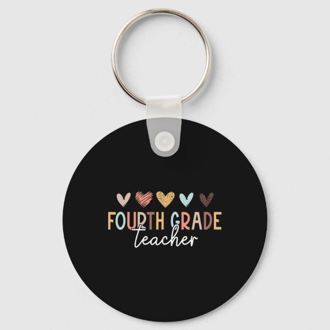 Fourth 4th Grade Teacher First Day of School Back  Keychain (Front)