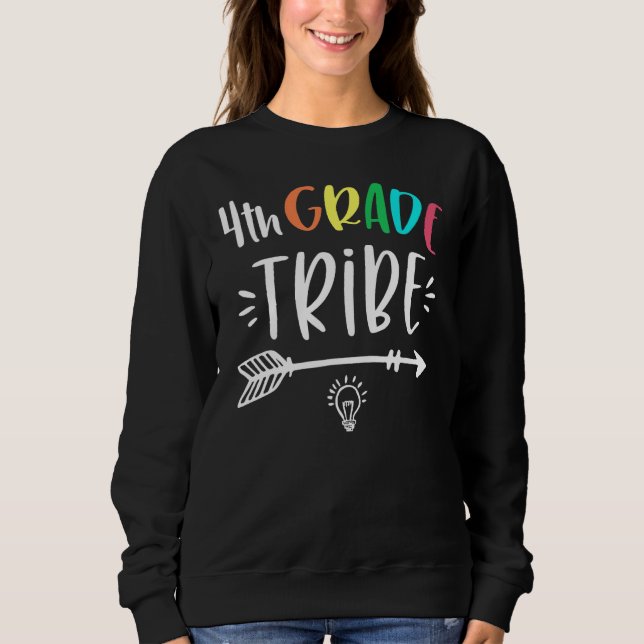 Fourth 4th Grade Tribe Back To School Teacher Stud Sweatshirt (Front)