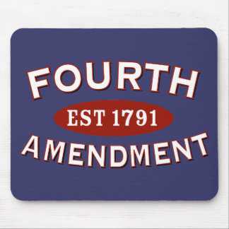 Fourth Amendment Est 1791 Mouse Pad