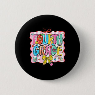 Fourth Grade Coquette Pencil Bow Ck To School Teac Button