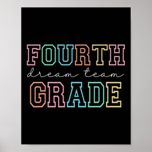 Fourth Grade Dream Team 4th Grade First Day Of Sch Poster