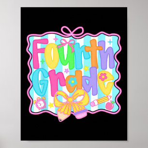 Fourth Grade Girls Back To School Bow Cute Coquett Poster