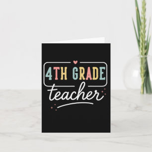 Fourth Grade Heart Teacher Gifts 4th Grade Back To Card