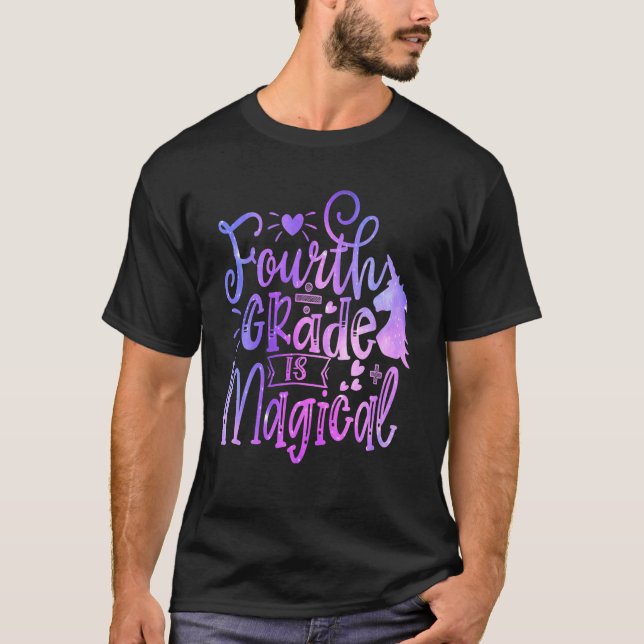 Fourth Grade Is Magical Unicorn Back To School 4th T-Shirt (Front)
