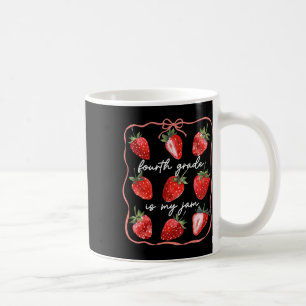 Fourth Grade Is My Jam Strawberry Coquette Back To Coffee Mug