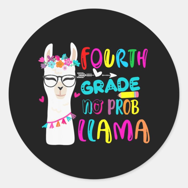 Fourth Grade No Prob Llama Teacher Student Back To Classic Round Sticker (Front)