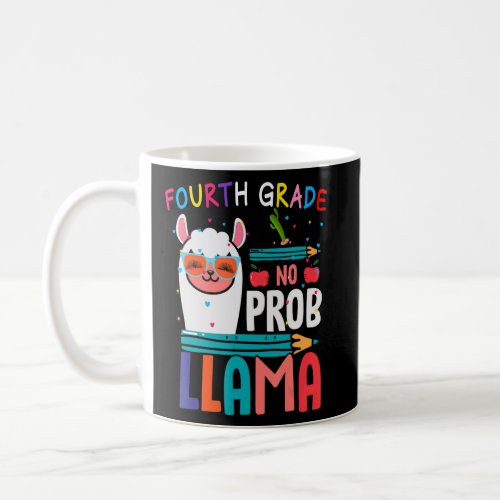 Fourth Grade No Prob Llama Teacher Student Back To Coffee Mug