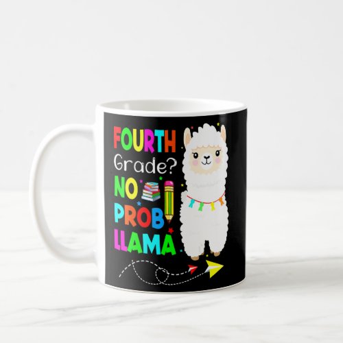 Fourth Grade No Prob Llama Teacher Student Back To Coffee Mug