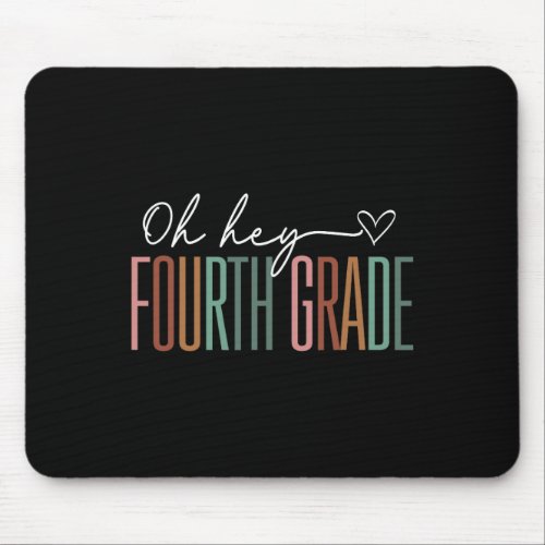 Fourth Grade Oh Hey Retro Back To School 4th Grade Mouse Pad