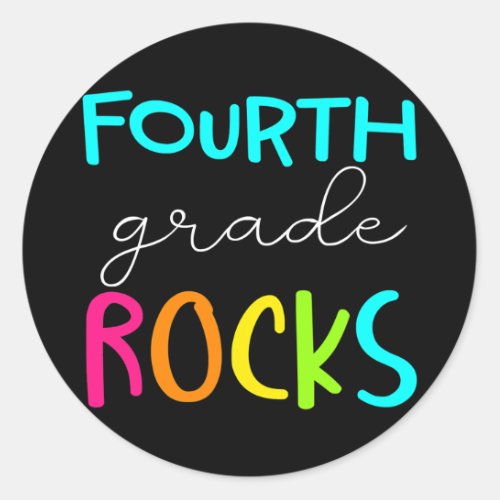 Fourth Grade Rocks Team 4th Grade Teacher  Classic Round Sticker