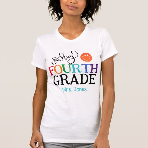 Fourth Grade Smile Teacher Personalized T_Shirt