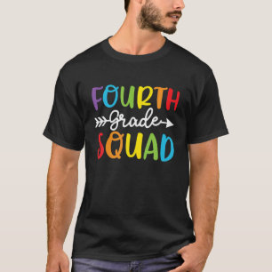 Fourth Grade Squad 4Th Grade Teacher Students Back T-Shirt