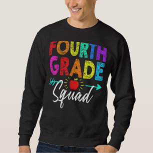 Fourth Grade Squad 4th Teacher Student Team Back T Sweatshirt