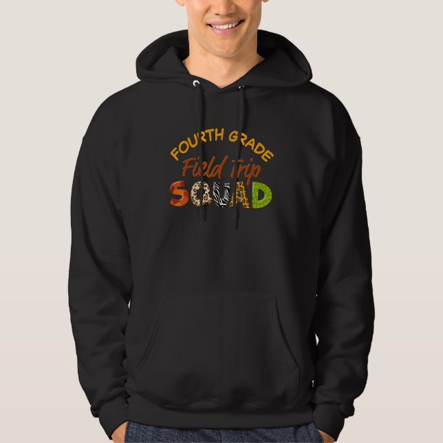 Fourth Grade Students School Zoo Field Trip Squad  Hoodie (Front)