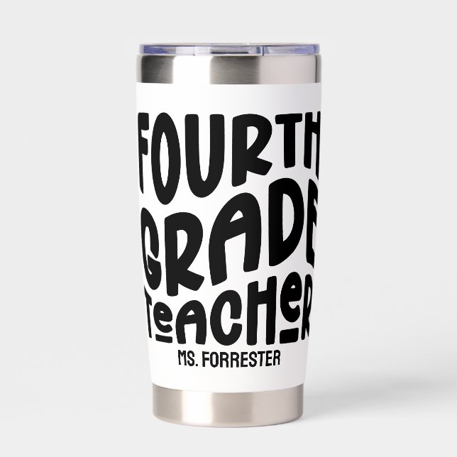 Fourth Grade Teacher | Minimalist Text Insulated Tumbler (Front)