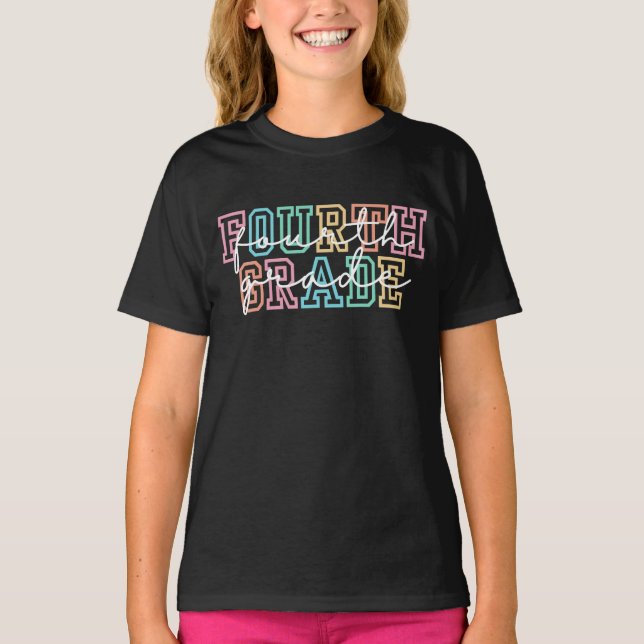 Fourth Grade Teacher Shirt, 4th Grade Teacher  T-Shirt (Front)