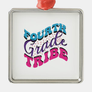 Fourth Grade Tribe Metal Ornament