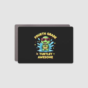 Fourth Grade Turtle-y Awesome First Day of Fourth Car Magnet